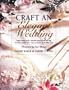 Craft an Elegant Wedding (Creative Machine Arts Series)