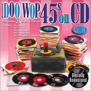 CD-Charts  Search : Doo Wop 45s On CD, Volume 11