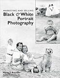 Marketing and Selling Black & White Portrait Photography