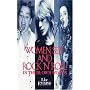 Women, Sex and Rock 'n' Roll: In Their Own Words (A Pandora Book)