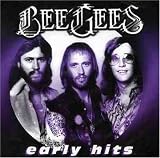 Early Hits - The Bee Gees