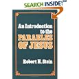 An Introduction to the Parables of Jesus by  Robert H. Stein
