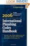 2006 International Plumbing Codes Handbook