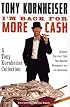 I'm Back for More Cash: A Tony Kornheiser Collection (Because You Can't Take Two Hundred Newspapers into the Bathroom)
