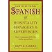 Conversational Spanish for Hospitality Managers and Supervisors: Basic Language Skills for Daily Operations