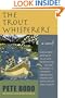 Trout Whisperers: A Novel