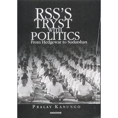 RSS's Tryst With Politics: From Hedgewar to Sudarshan
