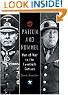 Patton and Rommel: Men Of War In The Twentieth Century