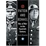 Patton and Rommel: Men Of War In The Twentieth Century