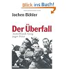 Der �berfall: Deutschlands Krieg gegen Polen