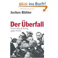 Der �berfall: Deutschlands Krieg gegen Polen