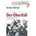 Der �berfall: Deutschlands Krieg gegen Polen