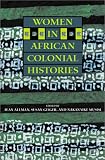 Women in African Colonial Histories: