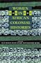 Women in African Colonial Histories: