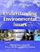 Understanding Environmental Issues (OUWiley Environment Series)