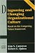 Diagnosing and Changing Organizational Culture: Based on the Competing Values Framework (The Jossey-Bass Business & Management Series)