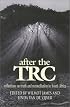 After TRC: Reflections On Truth & Reconciliation In South Africa
