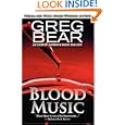Blood Music by Greg Bear