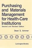 Purchasing and materials management for health care institutions