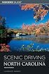 Scenic Driving North Carolina, 2nd (Scenic Driving Series)