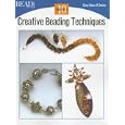 Creative Beading Techniques (Easy-Does-It Series) by Bead & Button Editors