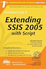 The Rational Guide to Extending SSIS 2005 with Script (Rational Guides) (Rational Guides)