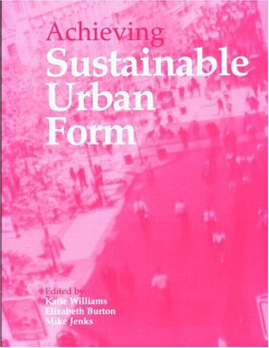 Achieving Sustainable Urban Form
