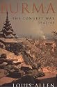 Burma: The Longest War: The Longest War, 1941-45