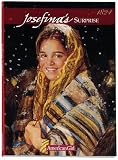 Josefina`s Surprise: A Christmas Story (American Girls Collection)