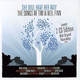 She Will Have Her Way: The Songs of Tim & Neil Finn