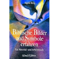 Biblische Bilder und Symbole erfahren