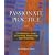 Passionate Practice: The Musician's Guide to Learning, Memorizing, and Performing