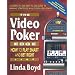 The Video Poker Edge: How to Play Smart and Bet Right