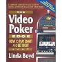 The Video Poker Edge: How to Play Smart and Bet Right