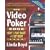 The Video Poker Edge: How to Play Smart and Bet Right