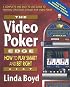 The Video Poker Edge: How to Play Smart and Bet Right