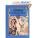 China: An Illustrated History (Illustrated Histories)