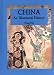 China (Illustrated Histories (Hippocrene))