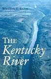 The Kentucky River (Ohio River Valley Series)