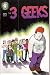 3 Geeks Number 6 (The Collector City Club Part 2) 3 Geeks Number 6 (The Collector City Club Part 2)
