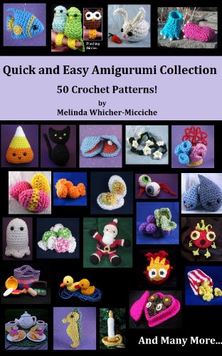 Quick and Easy Amigurumi Collection: 50 Crochet Patterns