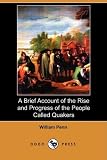 A Brief Account of the Rise and Progress of the People Called Quakers (Dodo Press)