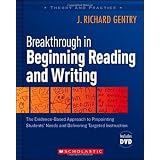 Breakthrough in Beginning Reading and Writing: The Evidence-Based Approach to Pinpointing Students' Needs and Delivering Targeted Instruction (Theory and Practice)