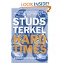 Hard Times: An Oral History of the Great Depression