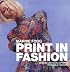 Print in Fashion: Design, Development and Technique in Fashion Textiles
