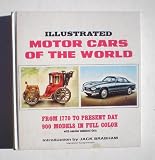 Illustrated Motor Cars of the World: From 1770 to Present Day, 900 Models in Full Color with Concise Technical Data