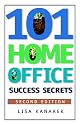 101 Home Office Success Secrets