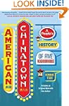 American Chinatown: A People's Histor...