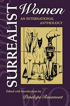 Surrealist Women: An International Anthology
