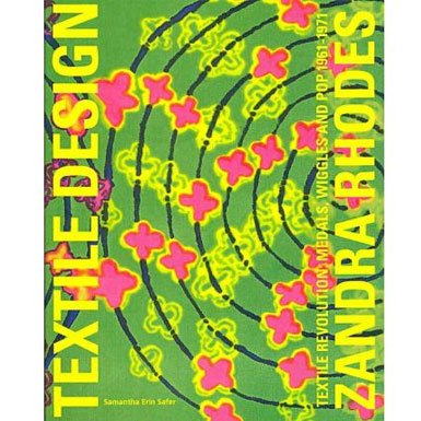 Zandra Rhodes: Textile Revolution: Medals, Wiggles and Pop 1961-1971